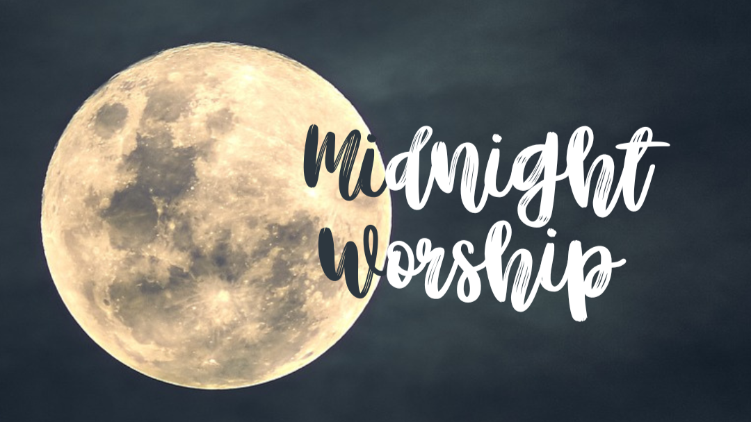 Moon against night sky with overlaid text saying "Midnight Worship".